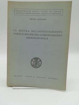 La misura dell'atteggiamento verso il rischio nel comportamento imprenditoriale