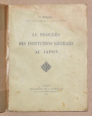 LE PROGRES DES INSTITUTIONS LIBERALES AU JAPON.