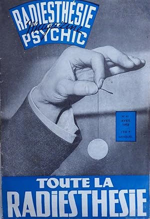 Radiesthésie et Psychic Magazine : Toute la radiesthésie n°43 avril 1958