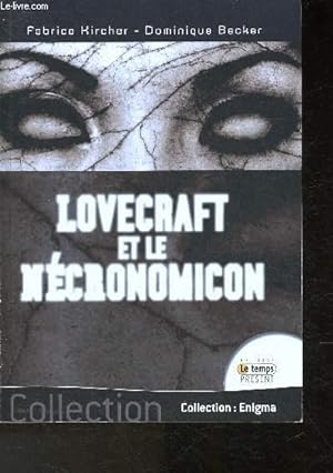 Image du vendeur pour Lovercraft et le Ncromicon (Collection "Enigma") mis en vente par Le-Livre