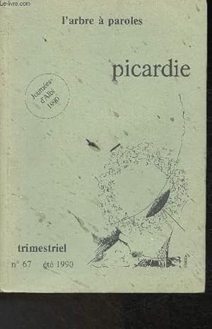 Imagen del vendedor de L' Arbre  Paroles- Picardie, Pomes- Journes d'Albi 1990- Trimestriel n67 t 1990 a la venta por Le-Livre