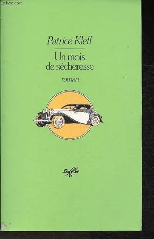 Bild des Verkufers fr Un mois de scheresse zum Verkauf von Le-Livre