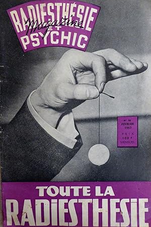 Radiesthésie et Psychic Magazine : Toute la radiesthésie n°29 février 1957