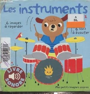 Image du vendeur pour Les instruments, collection " mes premiers imagiers sonores" mis en vente par Le-Livre