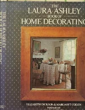 Imagen del vendedor de The Laura Ashley book of home decorating a la venta por Le-Livre