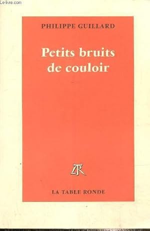 Image du vendeur pour Petits bruits de couloir mis en vente par Le-Livre