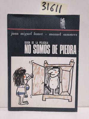 Imagen del vendedor de NO SOMOS DE PIEDRA (GUIN DE LA PELCULA) a la venta por Librera Circus