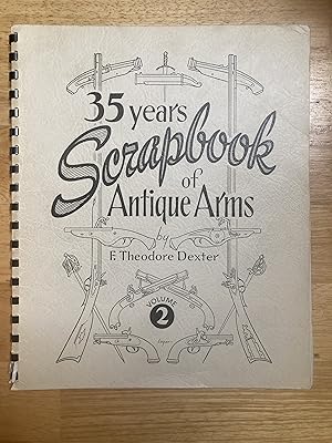 Image du vendeur pour Thirty-five Years Scrapbook of Antique Arms Volume 2 mis en vente par Forecastle Books