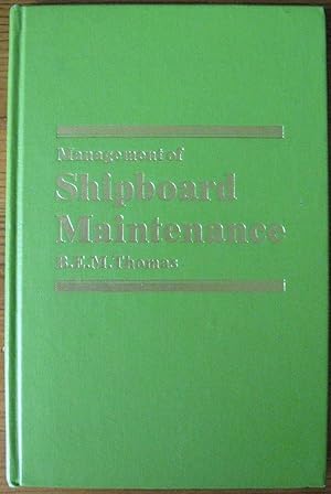 Management of shipboard maintenance