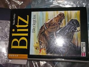Blitz legt los (The black stallion's Courage) Band 6 der Blitz-Buchreihe von Walter Farley