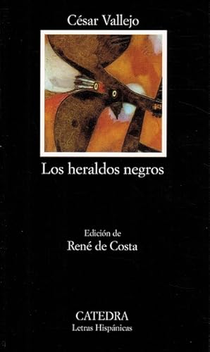 Bild des Verkufers fr Heraldos negros, Los. Edicin de Ren de Costa. zum Verkauf von La Librera, Iberoamerikan. Buchhandlung