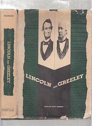 Imagen del vendedor de Lincoln and Greeley a la venta por Old Book Shop of Bordentown (ABAA, ILAB)