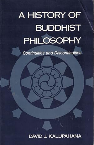 A History of Buddhist Philosophy: Continuities and Discontinuities