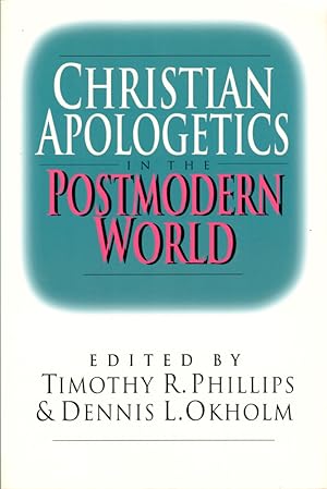 Bild des Verkufers fr Christian Apologetics in the Postmodern World zum Verkauf von Kenneth Mallory Bookseller ABAA