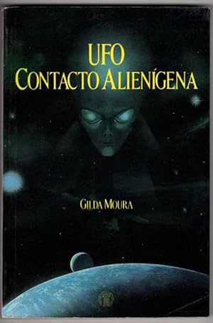 UFO Contacto Alienigena: A Historia Traumatizante De Quem o Viveu
