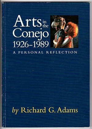 Arts in the Conejo 1926 - 1989: A Personal Reflection