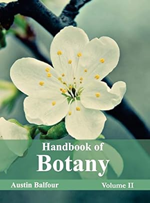 Bild des Verkufers fr Handbook of Botany: Volume II [Hardcover ] zum Verkauf von booksXpress