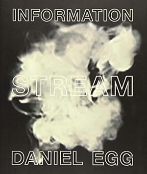 Seller image for Daniel Egg: Information Stream by Lores, Veit, Thalmair, Franz, Trantow, Katrin, Miessgang, Thomas, Holler-Schuster, Günther [Paperback ] for sale by booksXpress