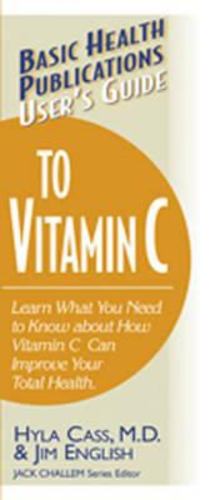 Immagine del venditore per User's Guide to Vitamin C (Basic Health Publications User's Guide) by Cass M.D., Hyla, English, Jim [Hardcover ] venduto da booksXpress