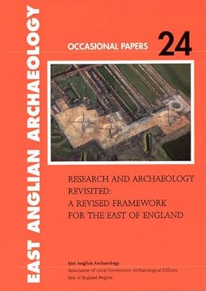 Image du vendeur pour Research and Archaeology Revisited: A Revised Framework for the East of England (East Anglian Archaeology Occasional Paper) by Medlycott, Maria [Paperback ] mis en vente par booksXpress