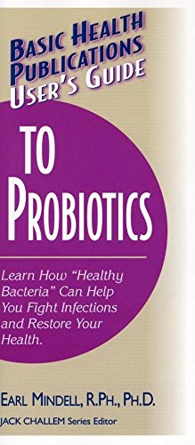 Imagen del vendedor de User's Guide to Probiotics (Basic Health Publications User's Guide) by Mindell R.Ph. Ph.D., Earl [Hardcover ] a la venta por booksXpress
