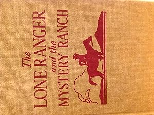 The Lone Ranger And the Mystery Ranch