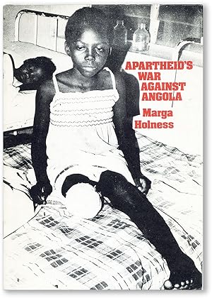 Apartheid's War Against Angola: An Account of South African Aggression Against the People's Repub...