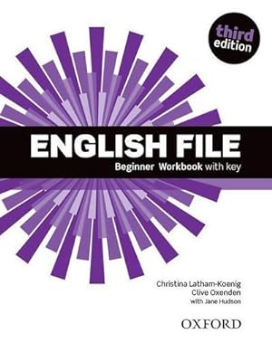 Imagen del vendedor de English File: Beginner. Workbook with Key a la venta por AHA-BUCH GmbH