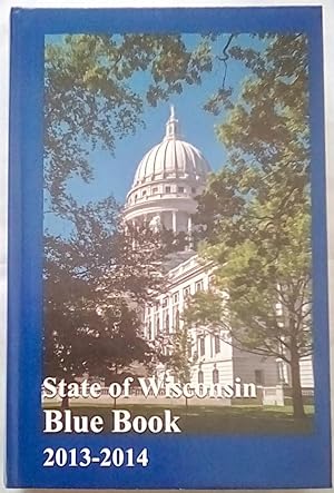 State of Wisconsin 2013-2014 Blue Book