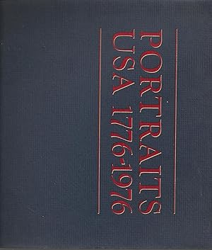 Imagen del vendedor de Portraits USA 1776 - 1976: An Exhibition Celebrating the Nation's Bicentennial April 18 - June 6, 1976 a la venta por Cher Bibler