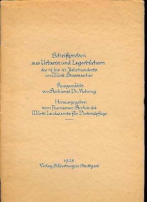 Schriftproben aus Urbaren und Lagerbüchern des 14.-16. Jh. im Württ. Staatsarchiv. Hrsg. vom Flur...