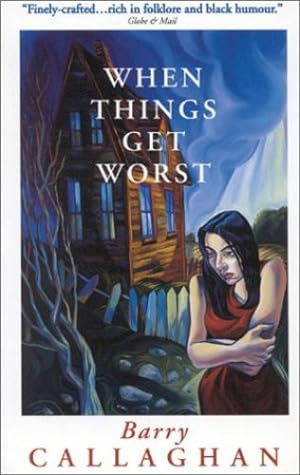 Imagen del vendedor de When Things Get Worst by Callaghan, Barry [Paperback ] a la venta por booksXpress