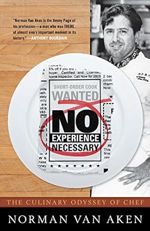 Seller image for No Experience Necessary: The Culinary Odyssey of Chef Norman Van Aken by Van Aken, Norman [Paperback ] for sale by booksXpress