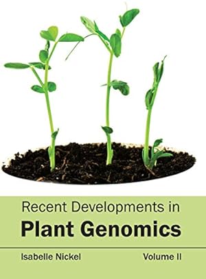 Bild des Verkufers fr Recent Developments in Plant Genomics: Volume II [Hardcover ] zum Verkauf von booksXpress