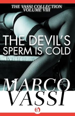 Immagine del venditore per The Devil's Sperm Is Cold (The Vassi Collection) (Volume 8) [Soft Cover ] venduto da booksXpress