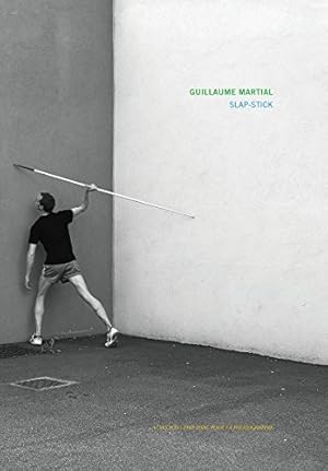 Seller image for Guillaume Martial: Slap Stick: HSBC Prize for Photography 2015 by Guillaume Martial [FRENCH LANGUAGE - Hardcover ] for sale by booksXpress