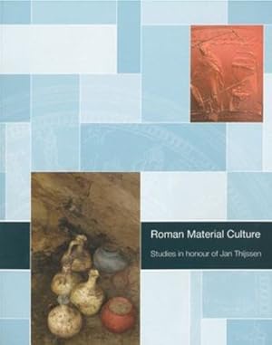 Seller image for Roman Material Culture: Studies in honour of Jan Thijssen (German and English Edition) [Soft Cover ] for sale by booksXpress