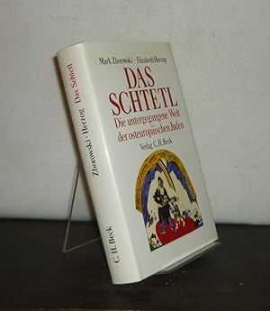 Bild des Verkufers fr Das Schtetl. Die untergegangene Welt der osteuropischen Juden. [Von Mark Zborowski und Elizabeth Herzog]. zum Verkauf von Antiquariat Kretzer