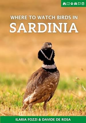 Immagine del venditore per Where to Watch Birds in Sardinia by Fozzi, Ilaria, De Rosa, Davide [Paperback ] venduto da booksXpress