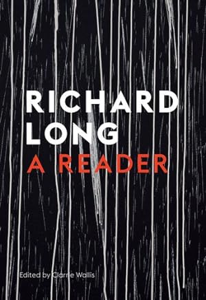 Imagen del vendedor de Richard Long Reader, Stones, Clouds, Miles by Richard Long [Paperback ] a la venta por booksXpress