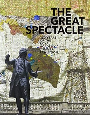 Seller image for The Great Spectacle: 250 Years of the Summer Exhibition by Hallett, Mark, Turner, Sarah Victoria, Feather, Jessica [Paperback ] for sale by booksXpress