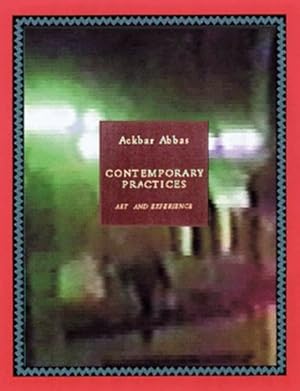 Seller image for Contemporary Practices: Art and Experience by Ardenne, Paul, Beausse, Pascal, Goumarre, Laurent [FRENCH LANGUAGE - Paperback ] for sale by booksXpress