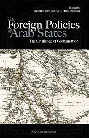 Seller image for The Foreign Policies of Arab States: The Challenge of Globalization [Hardcover ] for sale by booksXpress