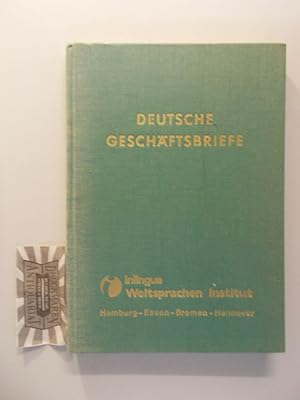 Deutsche Geschäftsbriefe. Deutsch-Fremdsprachliche Übersetzungsübungen.