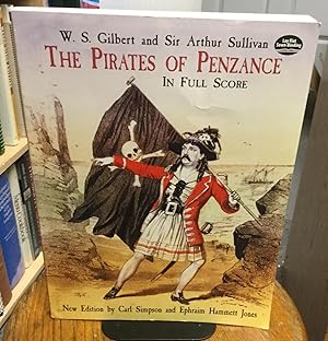 Seller image for The Pirates of Penzance In Full Score for sale by Nick of All Trades