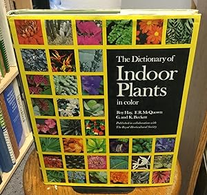 Seller image for The Dictionary of Indoor Plants in color for sale by Nick of All Trades