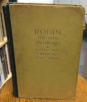 Imagen del vendedor de Rodin The Man and His Art With Leaves From His Note-Book a la venta por Nick of All Trades