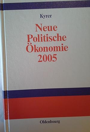 Neue politische Ökonomie 2005. von