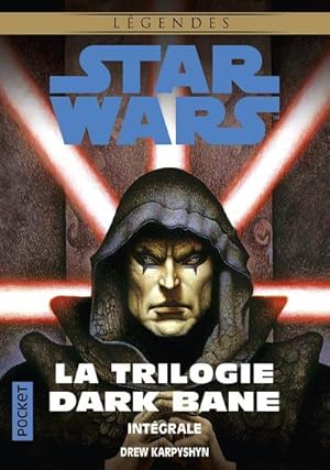 Star Wars : la trilogie Dark Bane