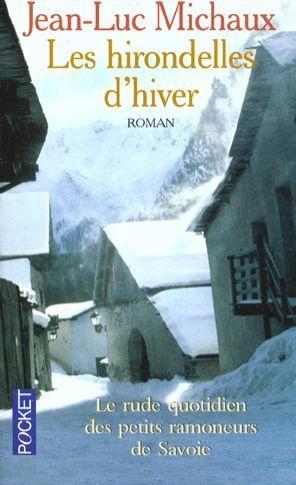 Seller image for Les hirondelles d'hiver for sale by Chapitre.com : livres et presse ancienne